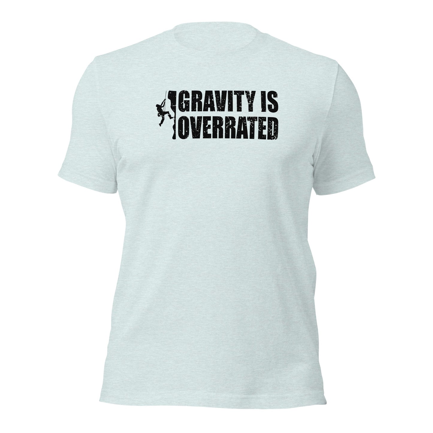 Gravity Is Overrated Climber T-Shirt - Inken Image