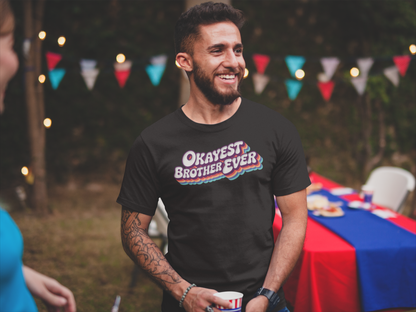 Okayest Brother Ever T Shirt Funny Retro Rainbow Typography Gift for Brothers