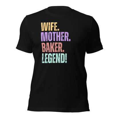 Baker Legend Wife Shirt Fun Mom Baking Tee - Inken Image