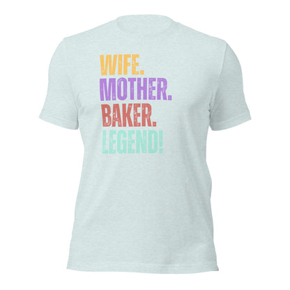 Baker Legend Wife Shirt Fun Mom Baking Tee - Inken Image