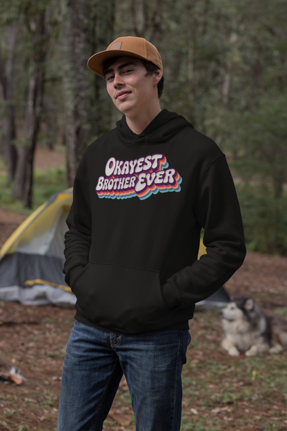 Okayest Brother Ever Hoodie Funny Retro Rainbow Design Gift for Brothers