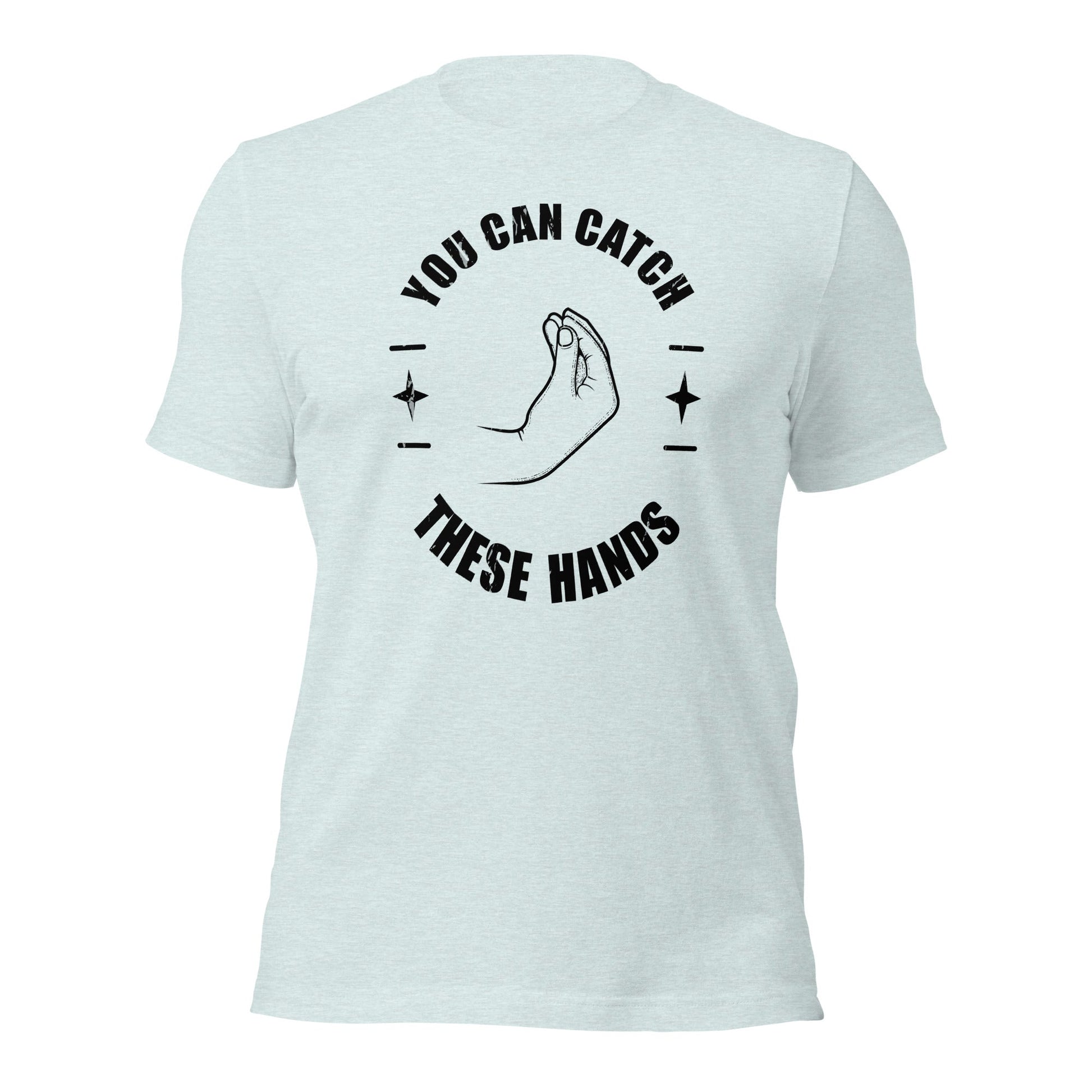 Catch These Hands Italian T-shirt - Inken Image