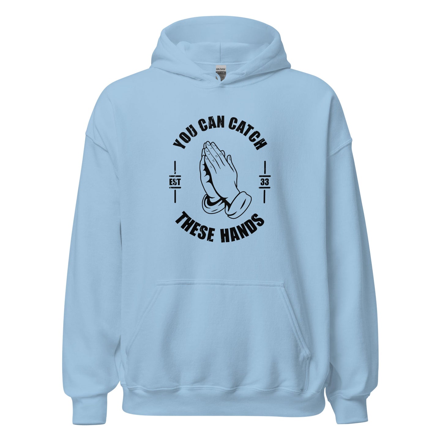 Catch These Hands Prayer Parody Hoodie - Inken Image