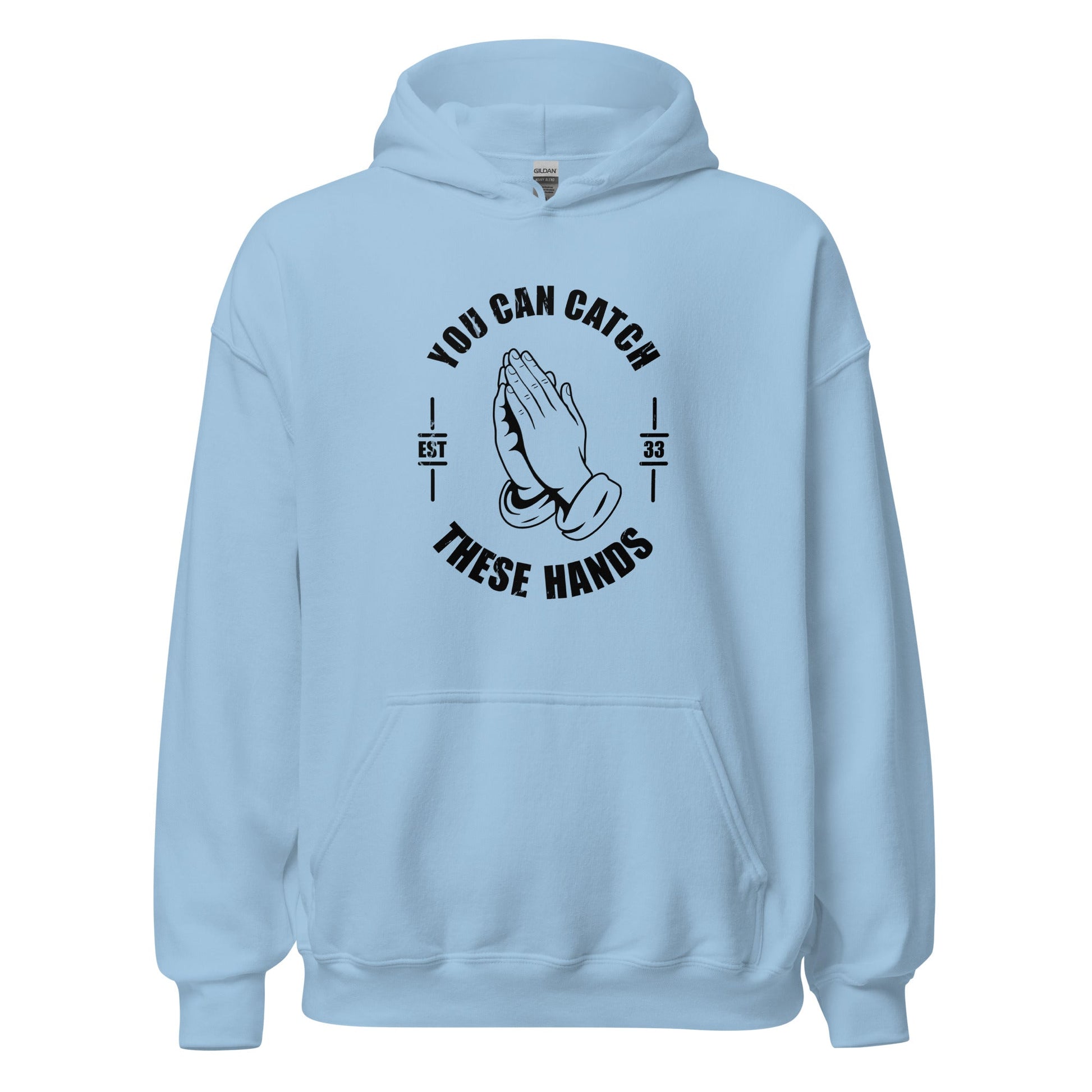 Catch These Hands Prayer Parody Hoodie - Inken Image