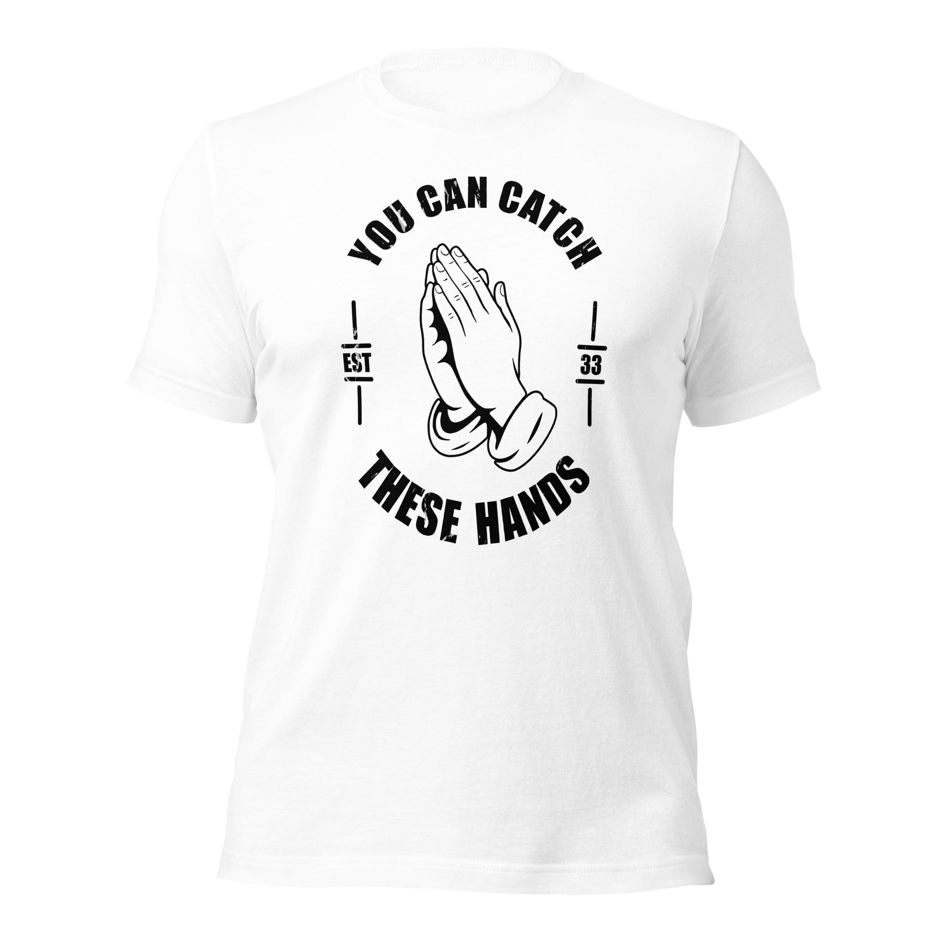 Catch These Hands Prayer Parody T-Shirt - Inken Image
