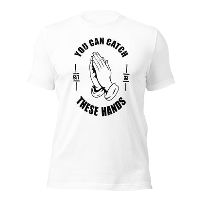 Catch These Hands Prayer Parody T-Shirt - Inken Image