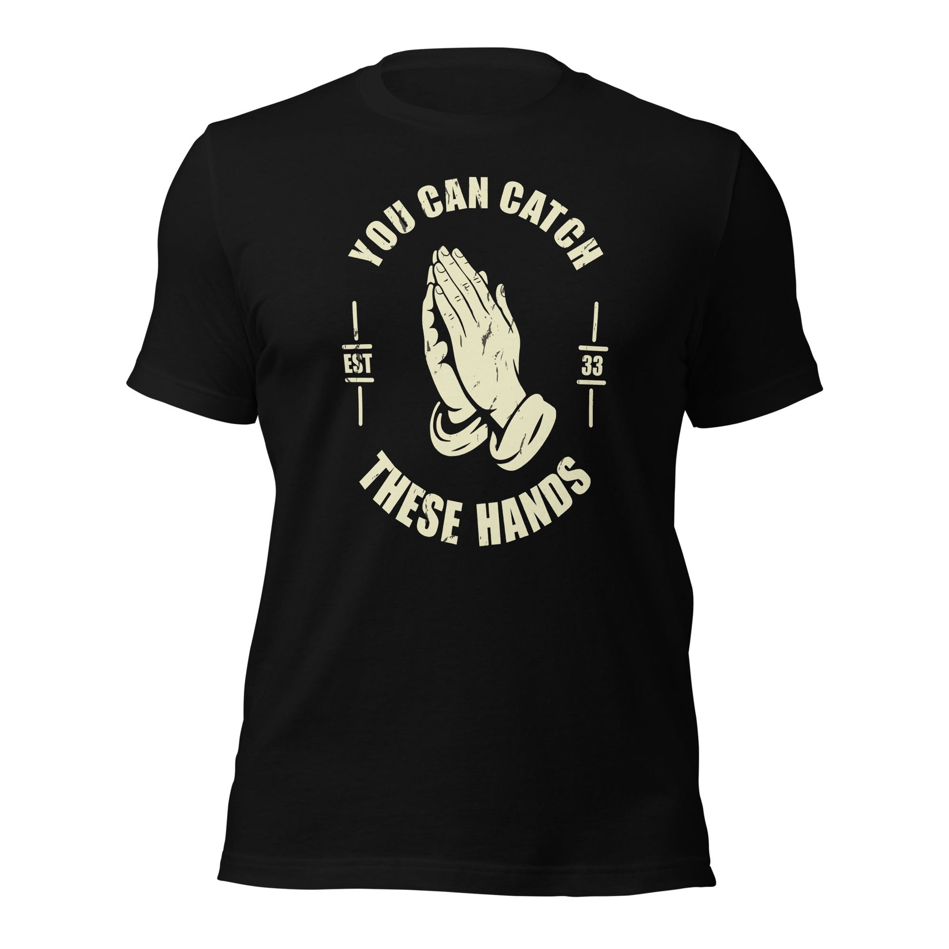 Catch These Hands Prayer Parody T-Shirt - Inken Image