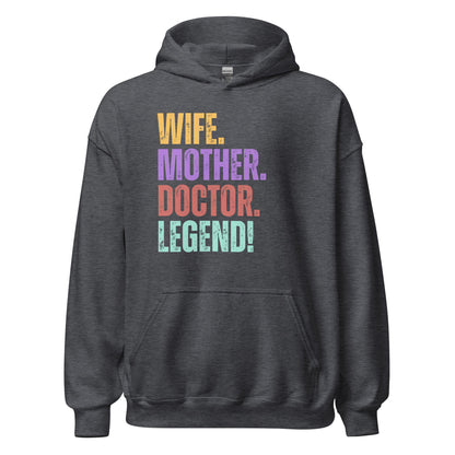 Doctor Legend Wife Hoodie Fun Mom Medical Sweatshirt - Inken Image