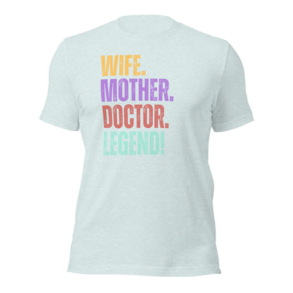 Doctor Legend Wife Shirt Fun Mom Medical Tee - Inken Image