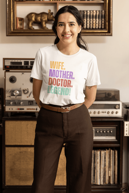 Doctor Legend Wife Shirt Fun Mom Medical Tee - Inken Image