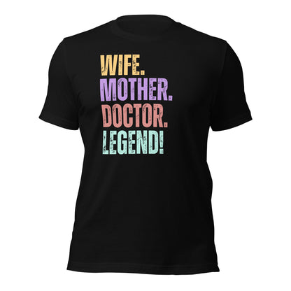 Doctor Legend Wife Shirt Fun Mom Medical Tee - Inken Image