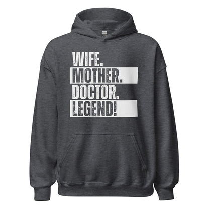 Doctor Mom Hoodie Legendary Wife Funny Medical Life Sweatshirt - Inken Image
