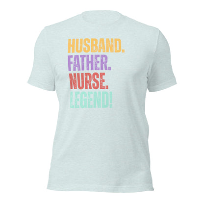 Fun Dad Nurse T-Shirt RN Husband Legend Gift Tee - Inken Image