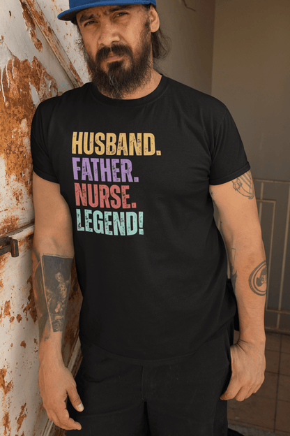 Fun Dad Nurse T-Shirt RN Husband Legend Gift Tee - Inken Image