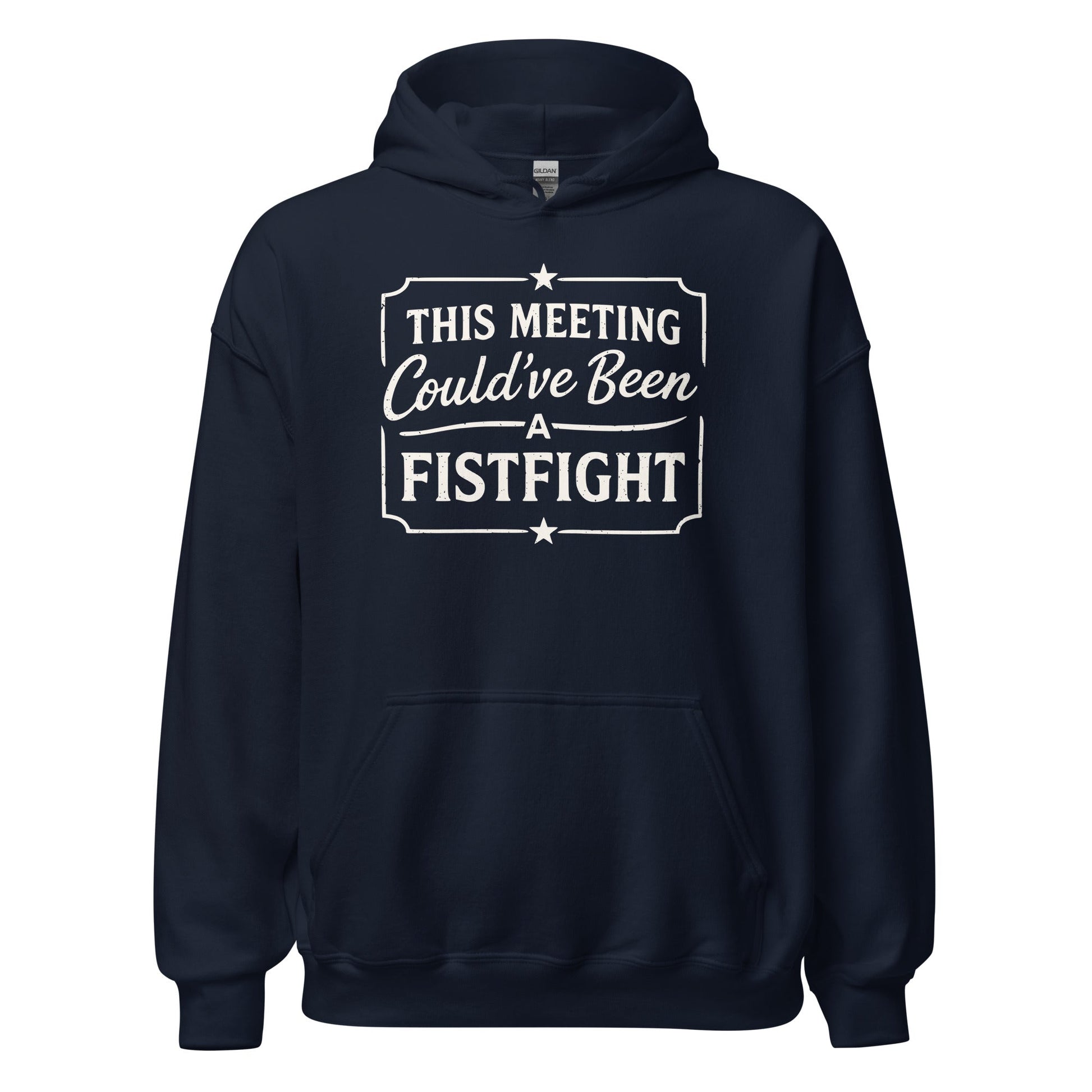 Funny Office Hoodie This Meeting Could’ve Been A Fistfight - Inken Image