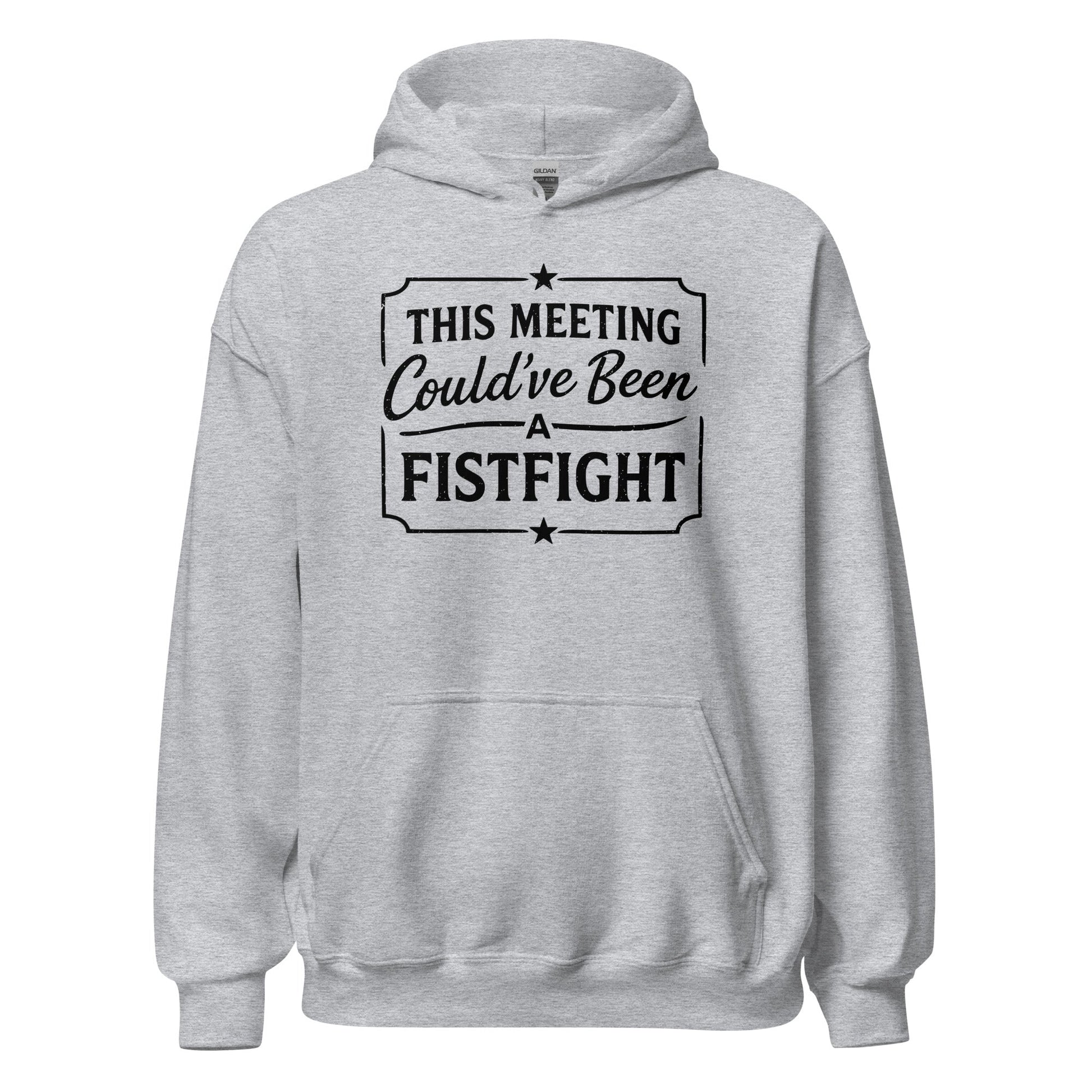 Funny Office Hoodie This Meeting Could’ve Been A Fistfight - Inken Image