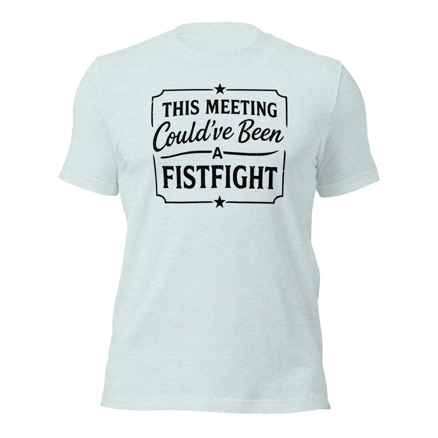 Funny Office T-Shirt This Meeting Could’ve Been A Fistfight - Inken Image