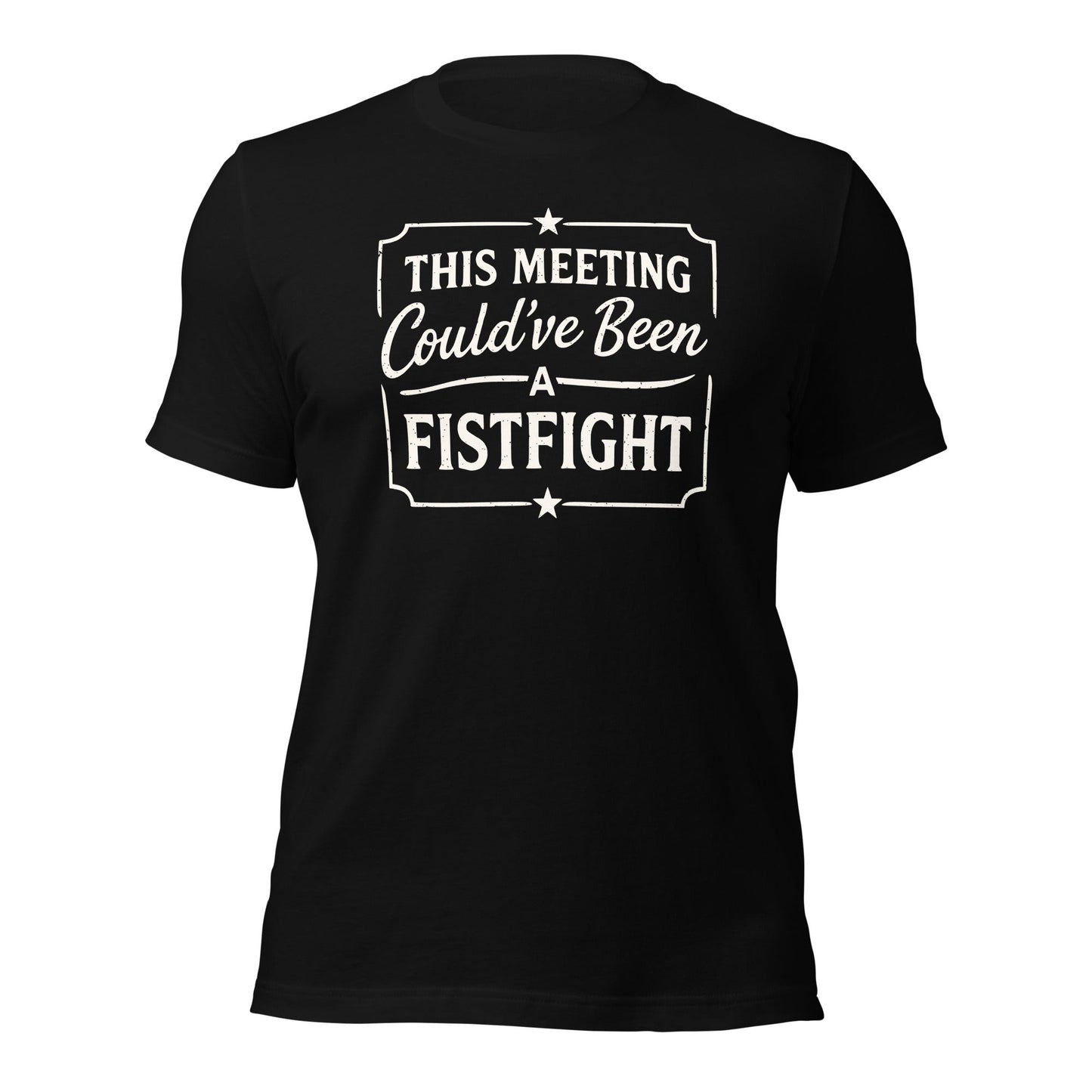 Funny Office T-Shirt This Meeting Could’ve Been A Fistfight - Inken Image