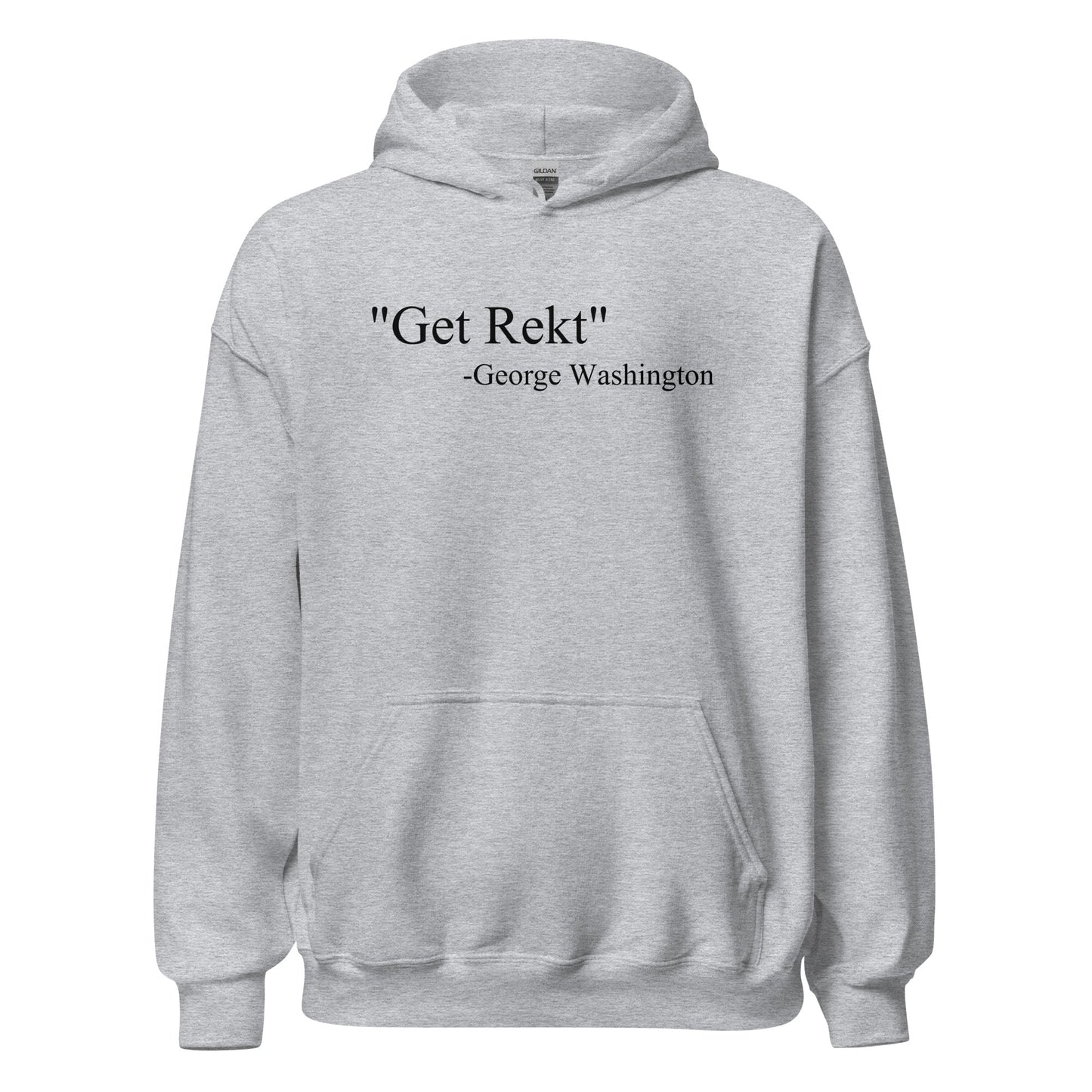 Get Rekt George Washington Quote Parody History Hoodie - Inken Image