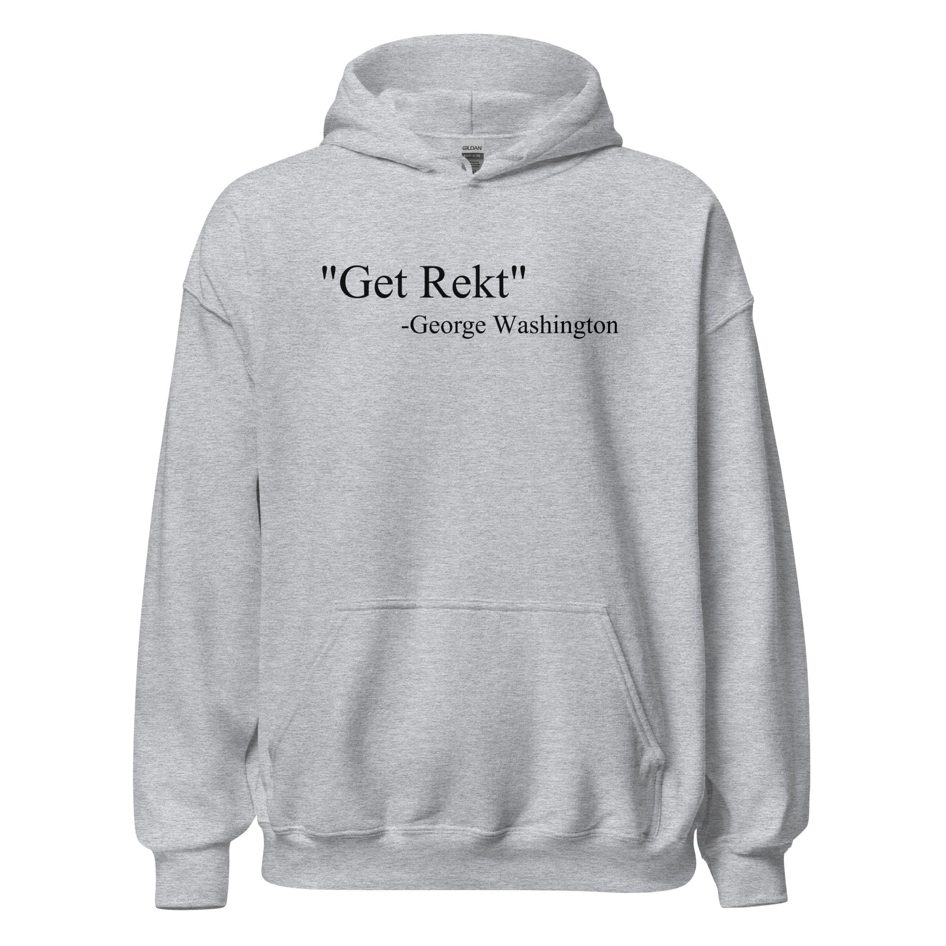 Get Rekt George Washington Quote Parody History Hoodie - Inken Image