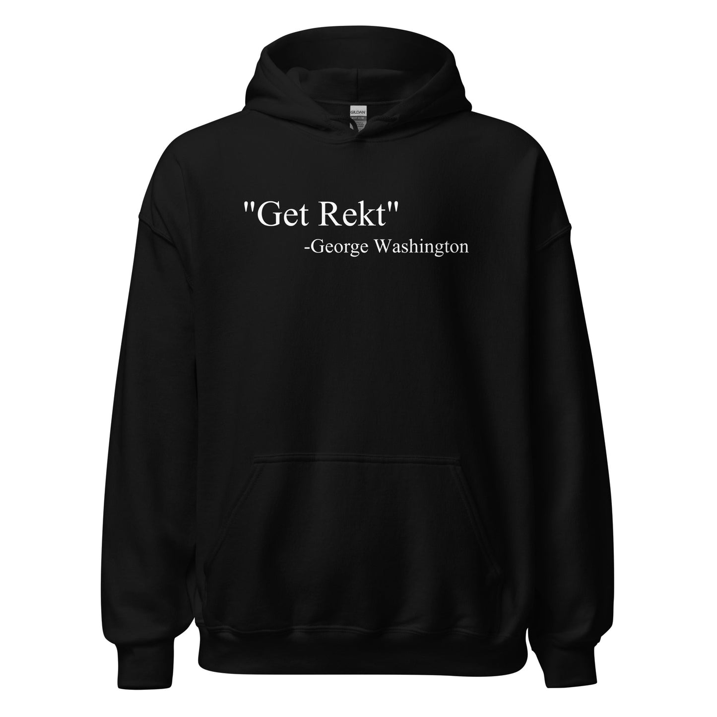 Get Rekt George Washington Quote Parody History Hoodie - Inken Image