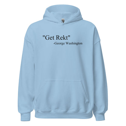 Get Rekt George Washington Quote Parody History Hoodie - Inken Image
