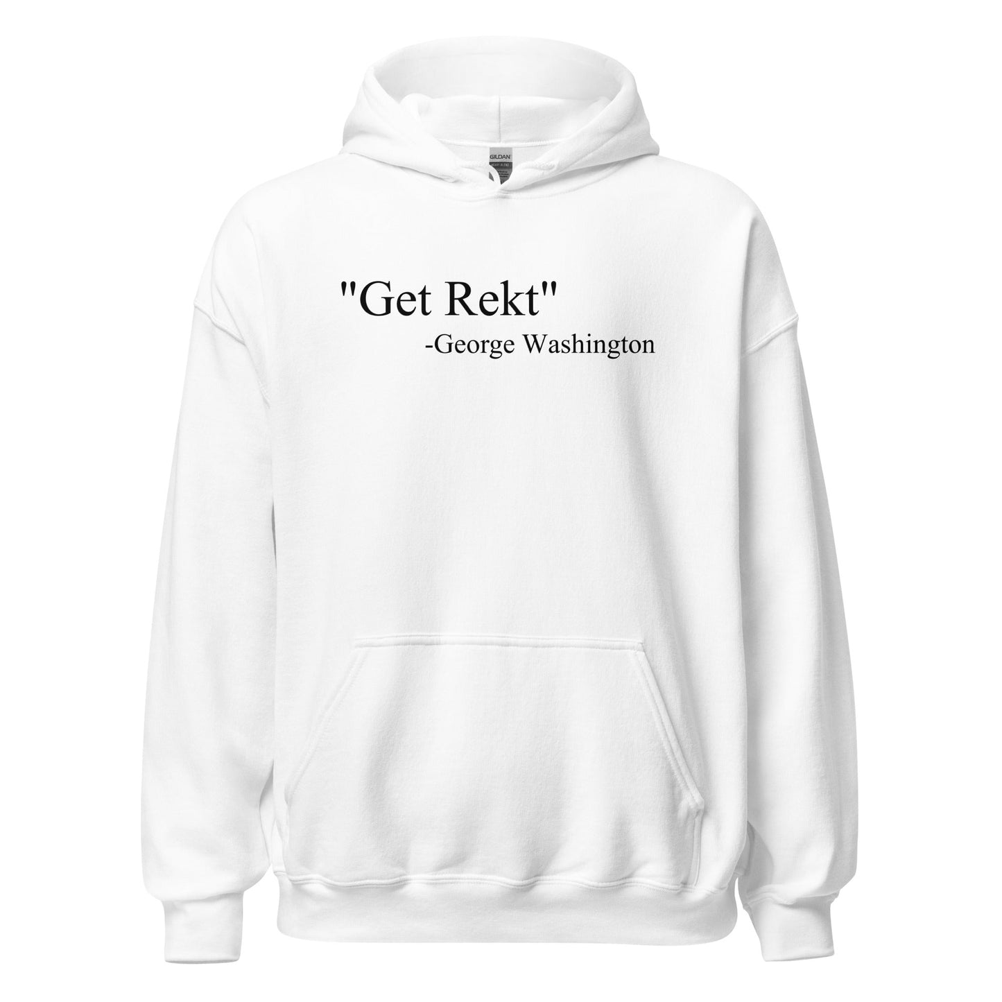Get Rekt George Washington Quote Parody History Hoodie - Inken Image