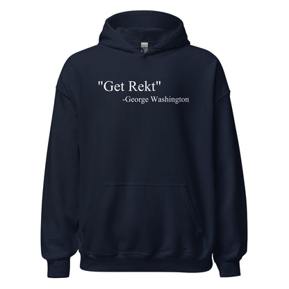 Get Rekt George Washington Quote Parody History Hoodie - Inken Image