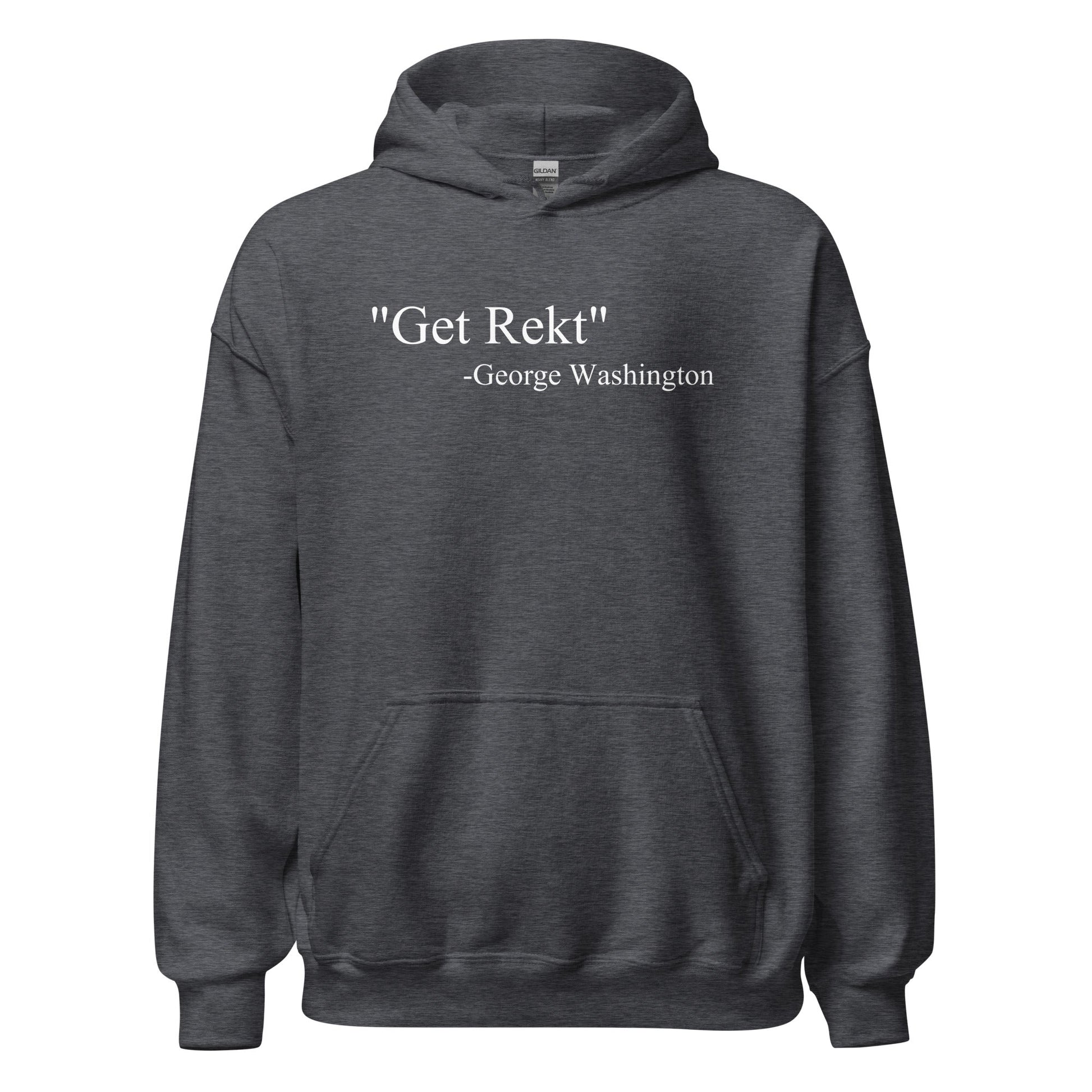 Get Rekt George Washington Quote Parody History Hoodie - Inken Image