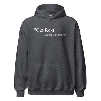 Get Rekt George Washington Quote Parody History Hoodie - Inken Image