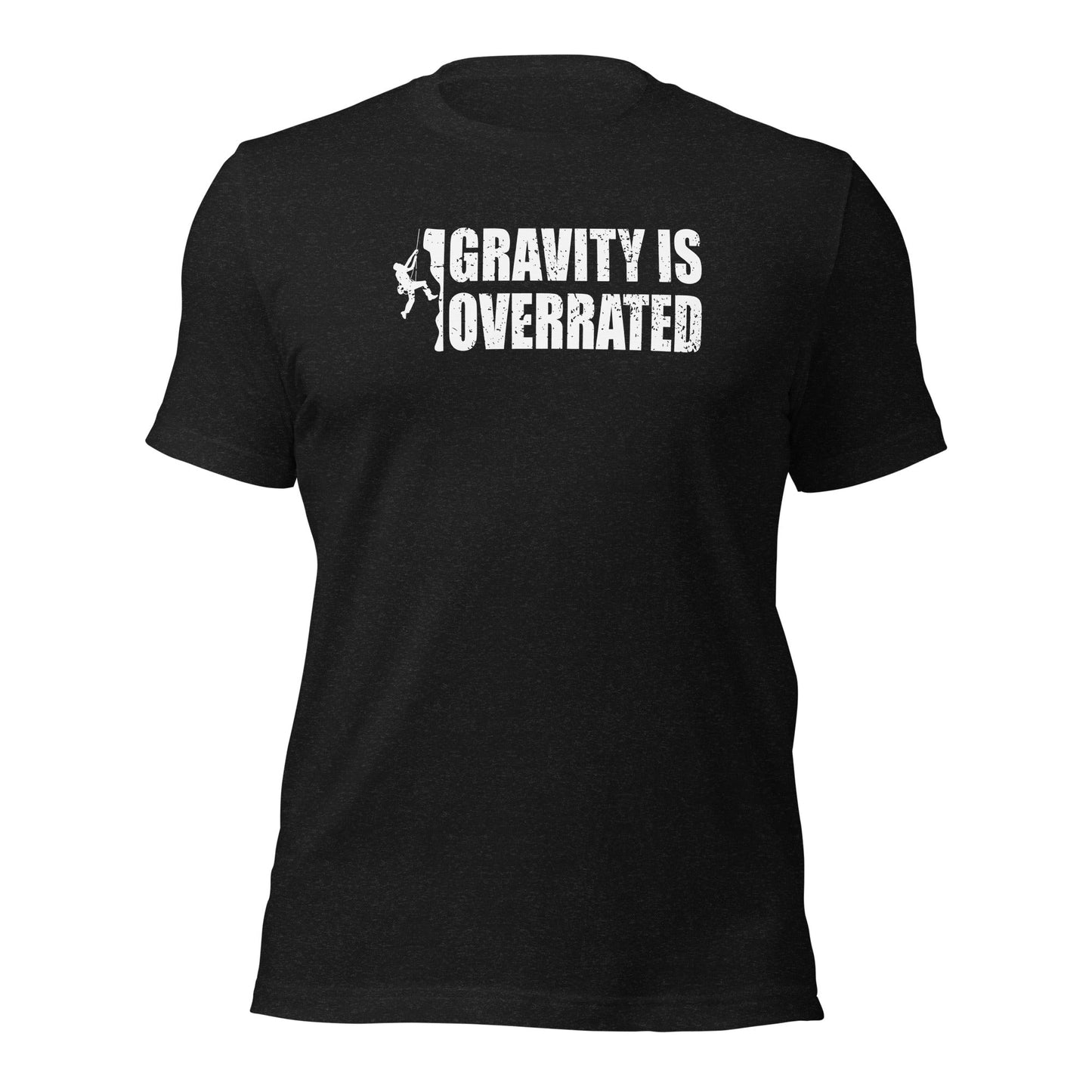 Gravity Is Overrated Climber T-Shirt - Inken Image