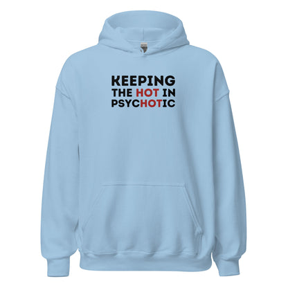 Hot Psycho Hoodie Dark Humor Bold Text Graphic Sweatshirt - Inken Image