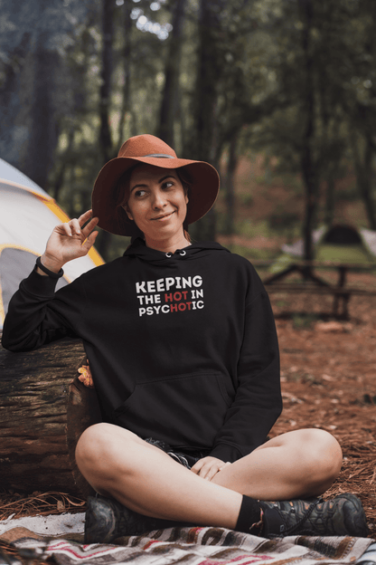 Hot Psycho Hoodie Dark Humor Bold Text Graphic Sweatshirt - Inken Image