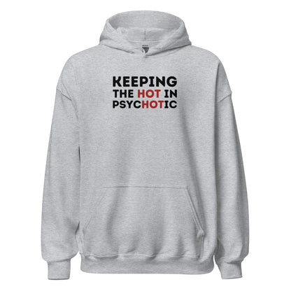 Hot Psycho Hoodie Dark Humor Bold Text Graphic Sweatshirt - Inken Image