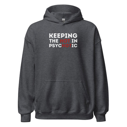 Hot Psycho Hoodie Dark Humor Bold Text Graphic Sweatshirt - Inken Image