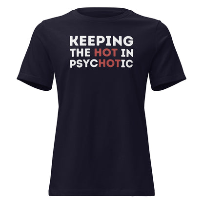 Hot Psycho Shirt Dark Humor Bold Text Graphic Tee - Inken Image