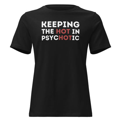 Hot Psycho Shirt Dark Humor Bold Text Graphic Tee - Inken Image