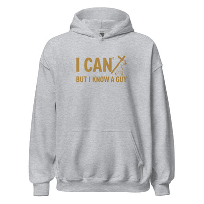 I Can’t But I Know a Guy Calvary Hoodie - Inken Image