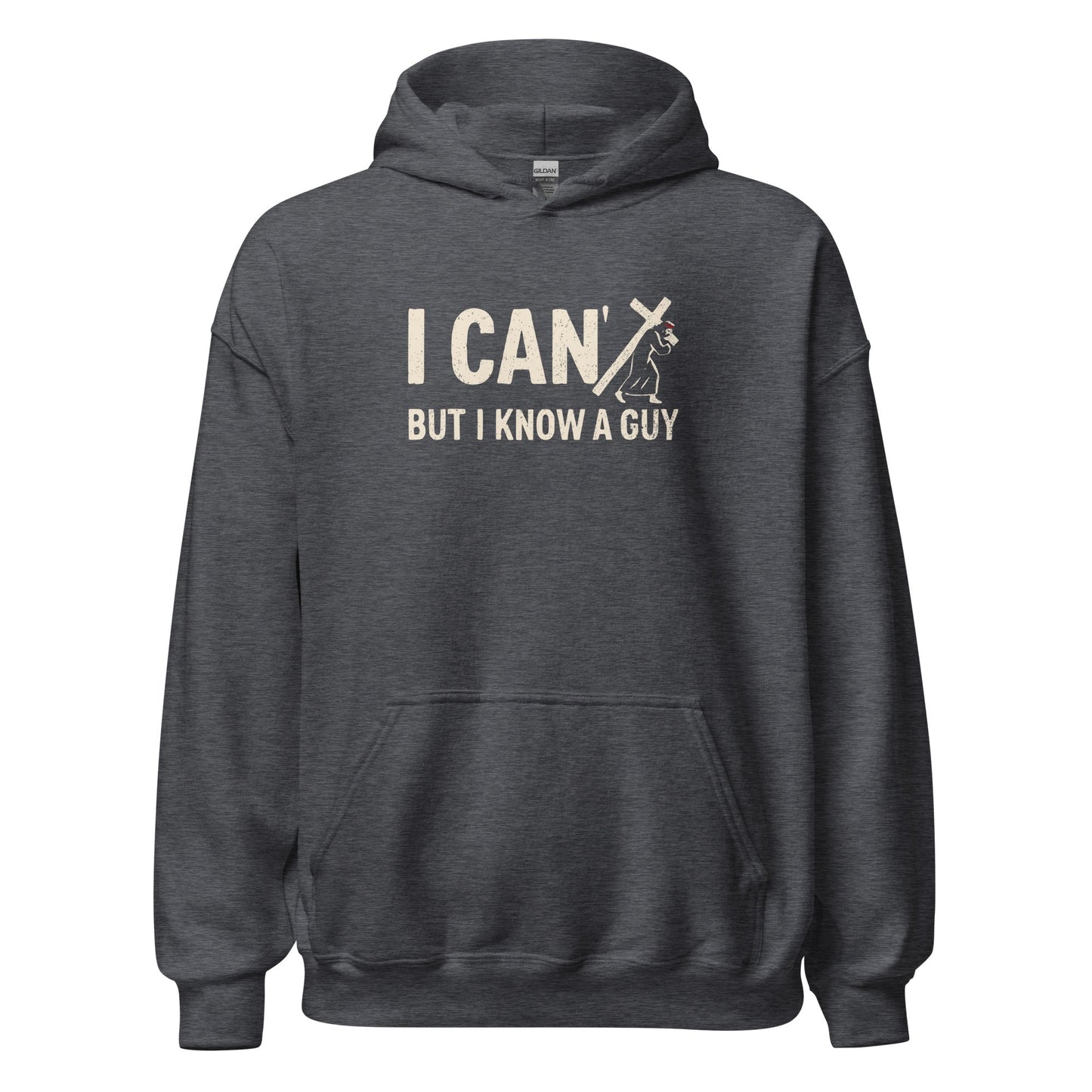I Can’t But I Know a Guy Calvary Hoodie - Inken Image