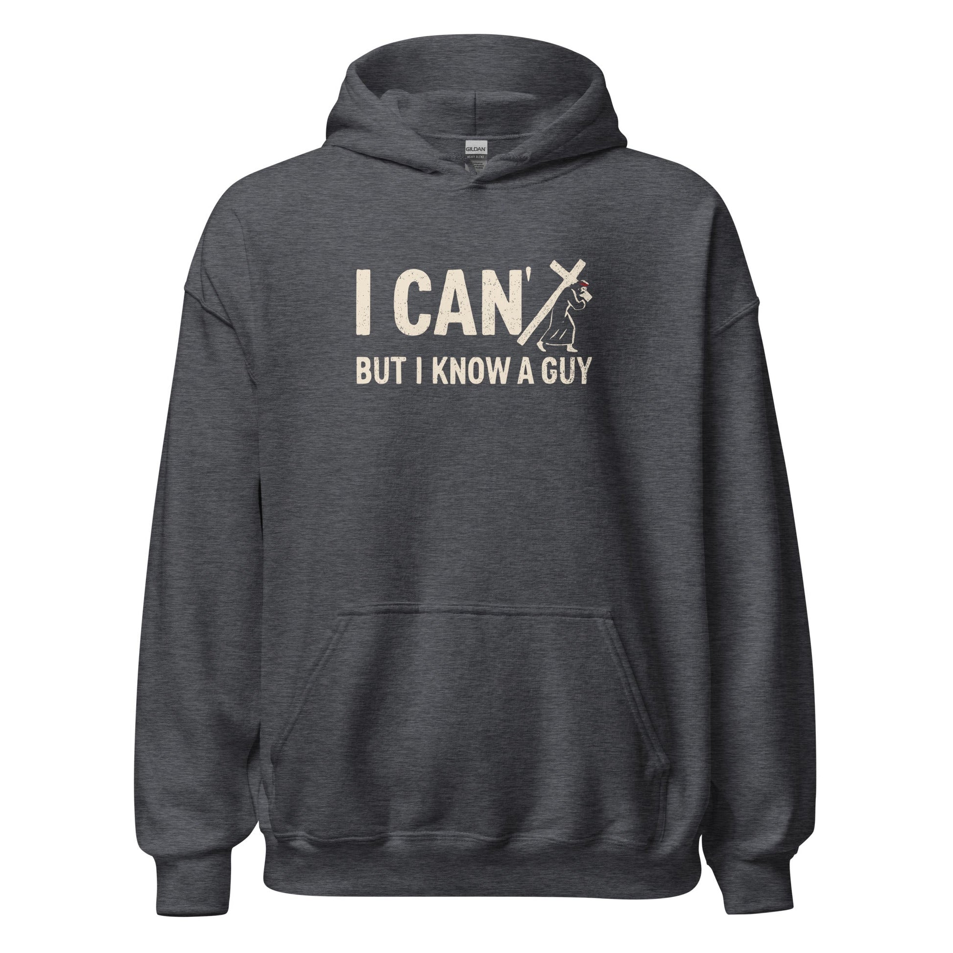I Can’t But I Know a Guy Calvary Hoodie - Inken Image