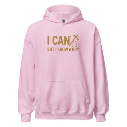 I Can’t But I Know a Guy Calvary Hoodie - Inken Image