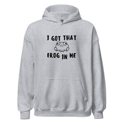 I Got That Frog In Me Hoodie Funny Frog Meme Gift Sweatshirt - Inken Image