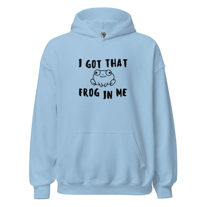 I Got That Frog In Me Hoodie Funny Frog Meme Gift Sweatshirt - Inken Image