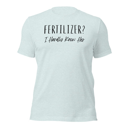 I Hardly Know Her Plant Lover T-shirt - Inken Image