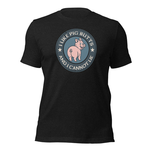 I Like Pig Butts And I Cannot Lie BBQ Emblem T-Shirt - Inken Image
