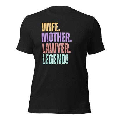 Lawyer Legend Wife Tee Fun Mom Paralegal Shirt - Inken Image