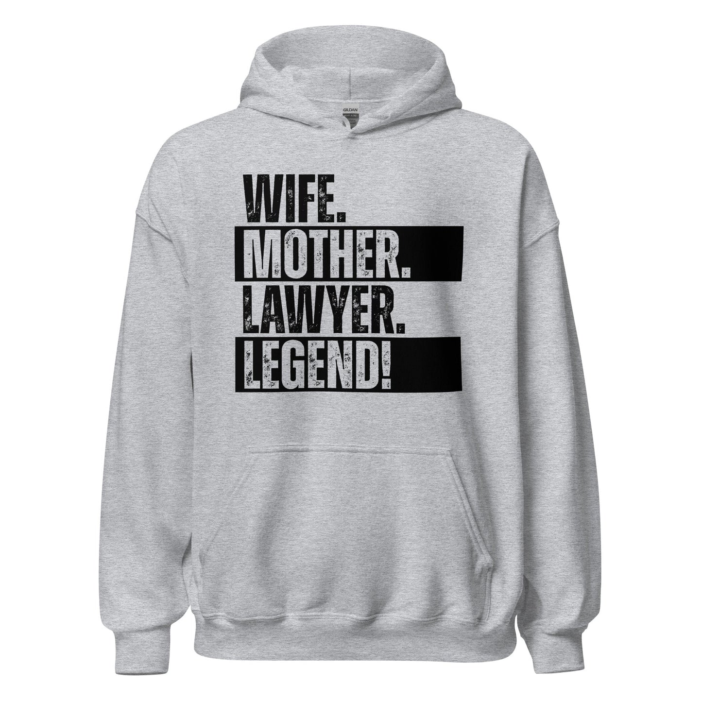 Lawyer Mom Hoodie Legendary Wife Shirt Courtroom Humor Sweatshirt - Inken Image