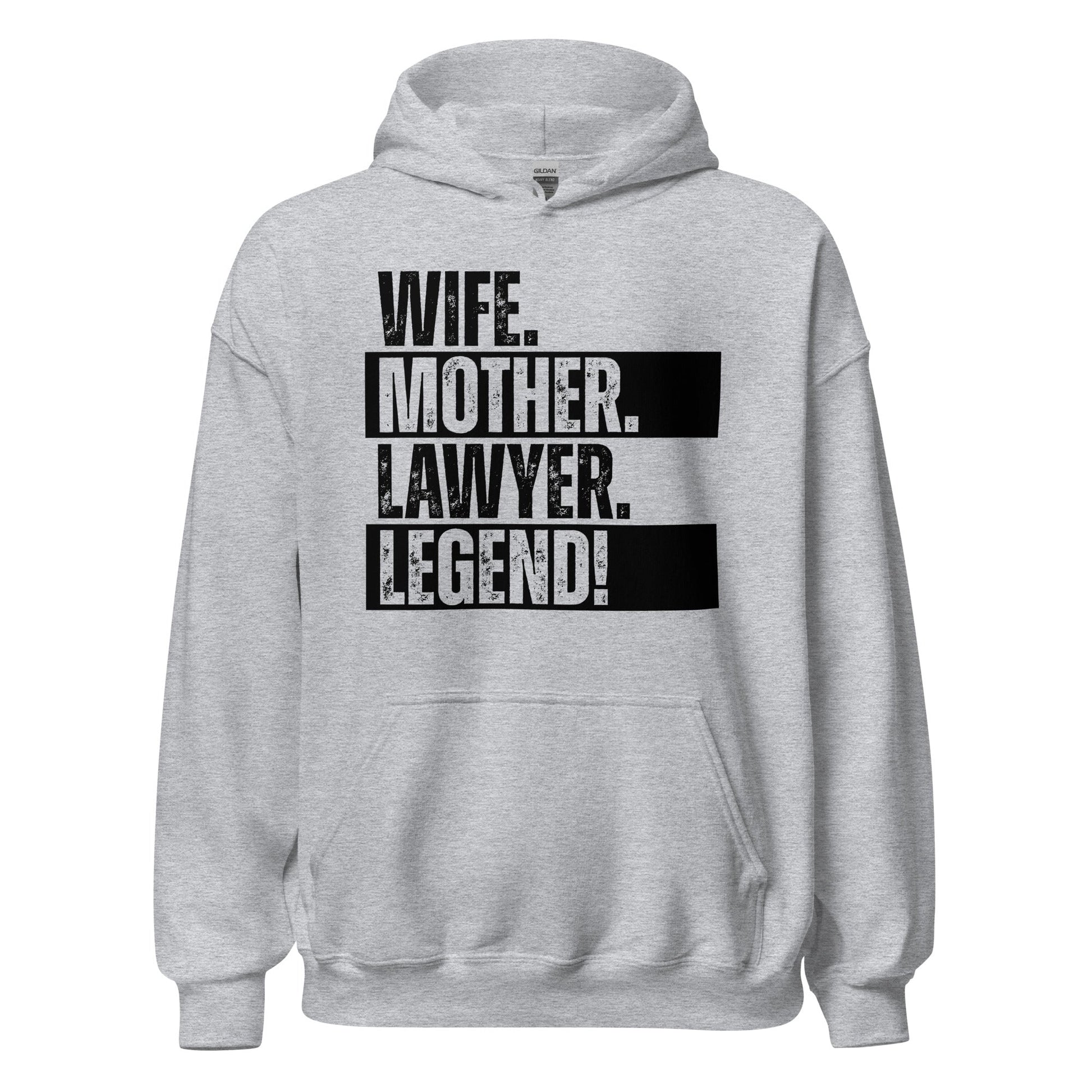 Lawyer Mom Hoodie Legendary Wife Shirt Courtroom Humor Sweatshirt - Inken Image