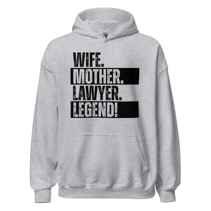 Lawyer Mom Hoodie Legendary Wife Shirt Courtroom Humor Sweatshirt - Inken Image