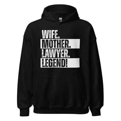 Lawyer Mom Hoodie Legendary Wife Shirt Courtroom Humor Sweatshirt - Inken Image